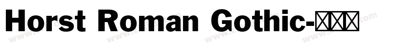 Horst Roman Gothic字体转换